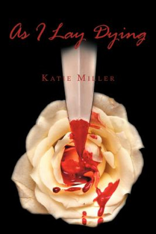 Книга As I Lay Dying Katie Miller