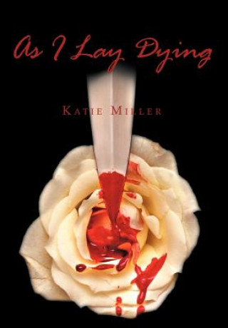 Книга As I Lay Dying Katie Miller