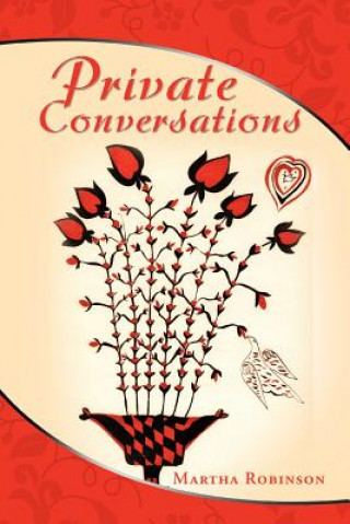 Knjiga Private Conversations Martha Robinson