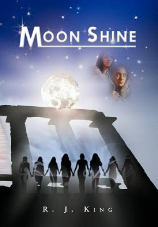 Könyv Moonshine R J King