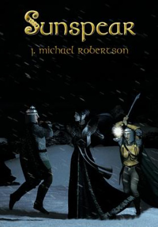 Книга Sunspear J Michael Robertson