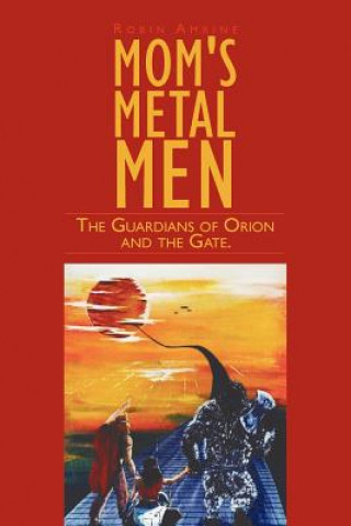 Livre Mom's Metal Men Robin Amrine