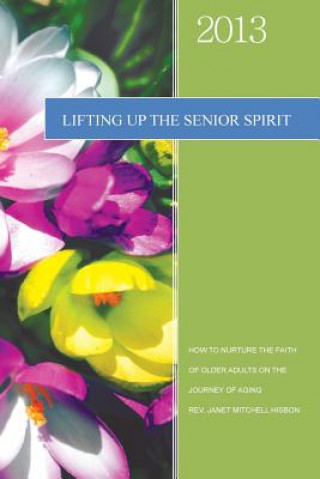 Carte Lifting Up the Senior Spirit Rev Janet Mitchell Hisbon