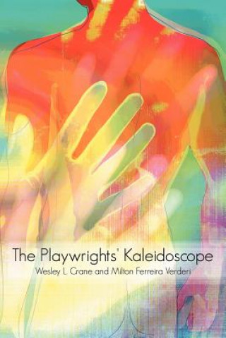 Carte Playwrights' Kaleidoscope Milton Ferreira Verder