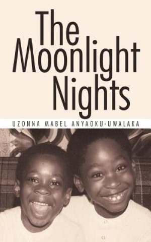 Książka Moonlight Nights Uzonna Mabel Anyaoku-Uwalaka