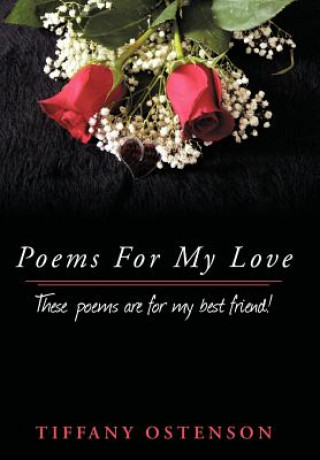 Kniha Poems For My Love Tiffany Ostenson