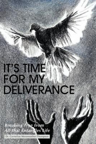 Könyv It's Time for My Deliverance Dr Cornelius Mereweather-Thompson
