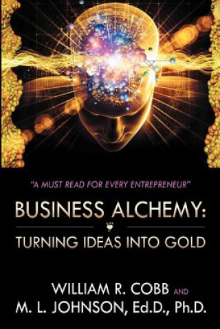 Libro Business Alchemy M L Johnson Ed D Ph D