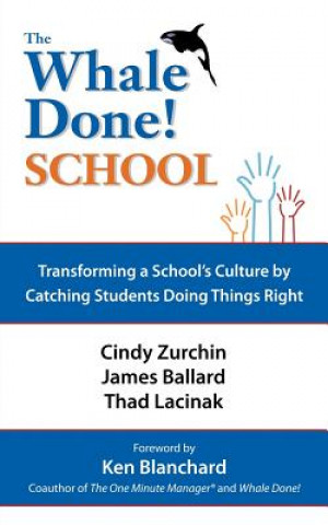 Könyv Whale Done School Ballard And Thad Lacinek Zurchin