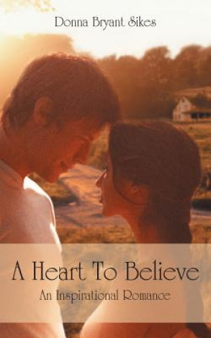 Livre Heart To Believe Donna Bryant Sikes