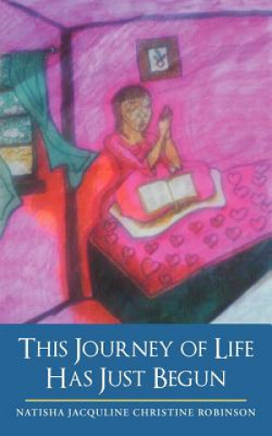 Carte This Journey of Life Has Just Begun Natisha Jacquline Christine Robinson