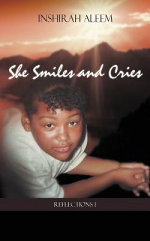 Knjiga She Smiles and Cries Inshirah Aleem