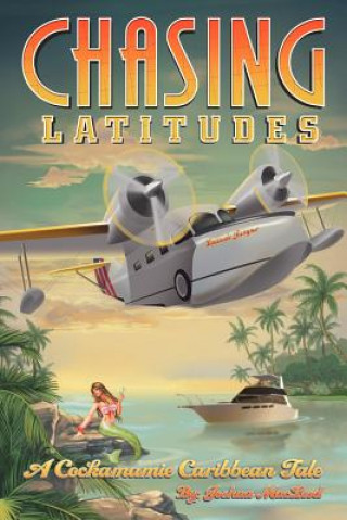 Book Chasing Latitudes Joshua MacLeod