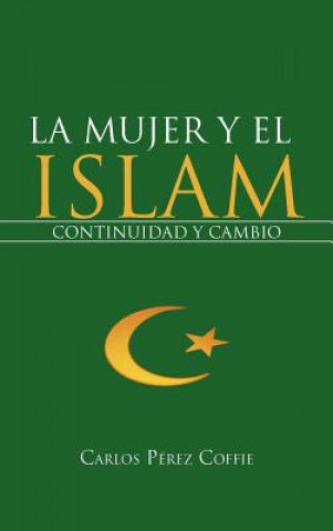 Book Mujer Y El Islam Carlos Perez Coffie