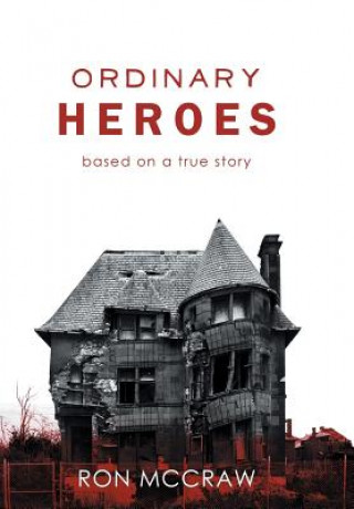 Kniha Ordinary Heroes Ron McCraw