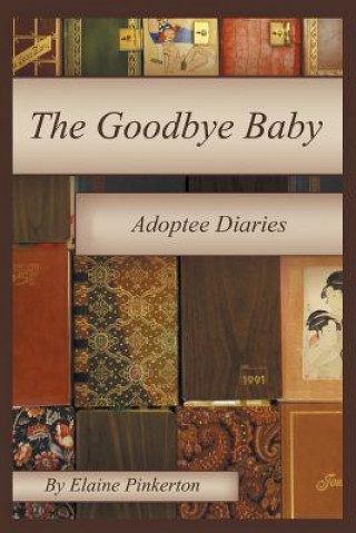 Książka Goodbye Baby Elaine Pinkerton