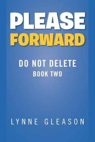 Livre Please Forward Lynne Gleason