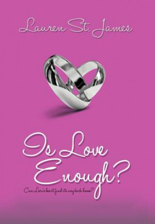 Livre Is Love Enough? Lauren St James