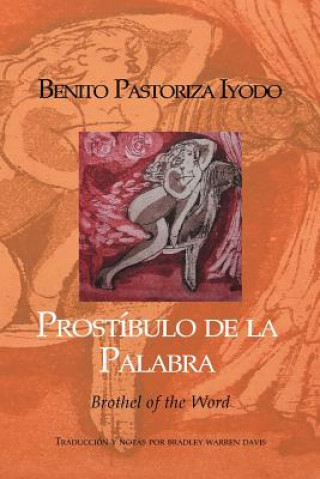 Kniha Prostibulo de La Palabra Benito Pastoriza Iyodo