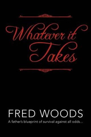 Buch Whatever It Takes Fred Woods