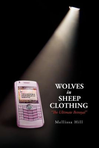 Книга Wolves in Sheep Clothing Mellissa Hill