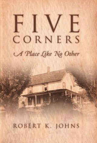 Kniha Five Corners Robert K Johns