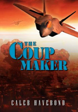 Βιβλίο Coup Maker Caleb Havebond