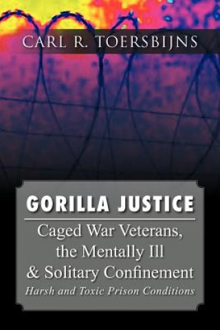 Buch Gorilla Justice Carl R Toersbijns