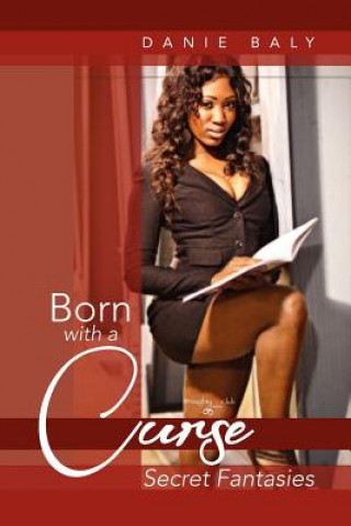 Book Born with a Curse Danie Baly