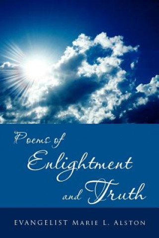 Kniha Poems of Enlightment and Truth Marie L Alston