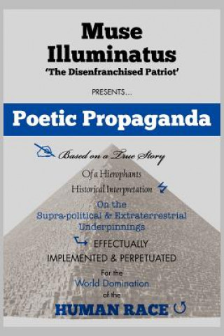 Knjiga Poetic Propaganda Muse Illuminatus