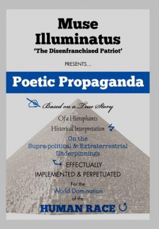 Książka Poetic Propaganda Muse Illuminatus