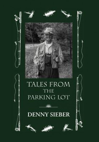 Kniha Tales from the Parking Lot Denny Sieber