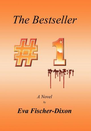 Kniha Bestseller Eva Fischer-Dixon