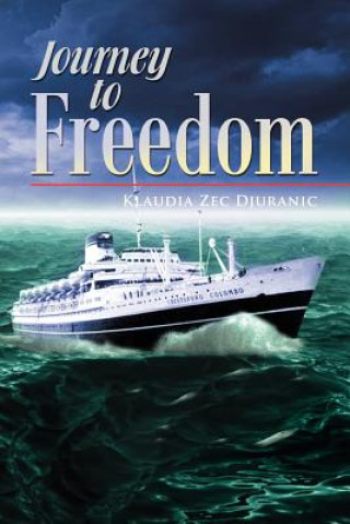 Buch Journey to Freedom Klaudia Zec Djuranic