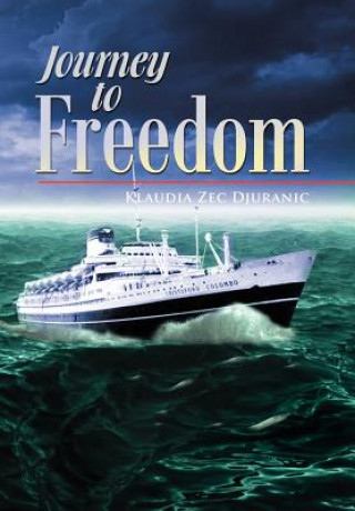 Libro Journey to Freedom Klaudia Zec Djuranic