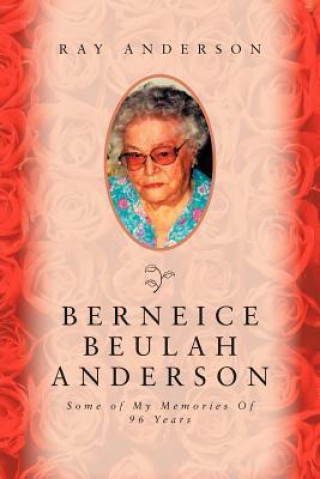 Könyv Berneice Beulah Anderson Ray Anderson