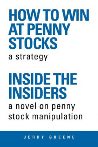 Kniha How to Win at Penny Stocks Jerry Greene