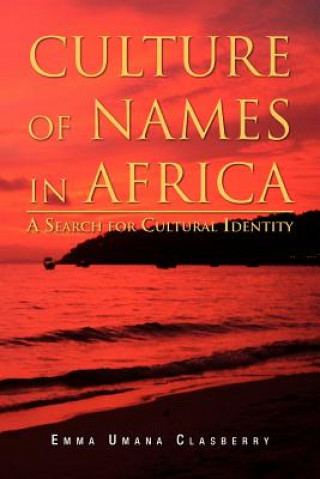 Buch Culture of Names in Africa Emma Umana Clasberry