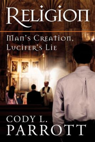 Livre Religion Cody L Parrott