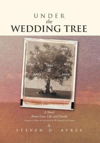 Boek Under the Wedding Tree Steven D Ayres