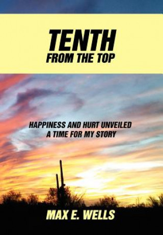 Книга Tenth from the Top Max E Wells