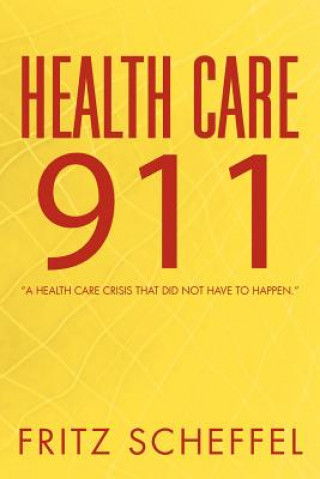 Book Health Care 911 Fritz Scheffel