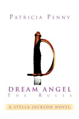Kniha Dream Angel the Rules Patriciapenny
