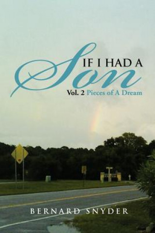 Книга If I Had a Son Vol. 2 Bernard Snyder