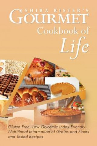 Carte Gourmet Cookbook of Life Shira Rister