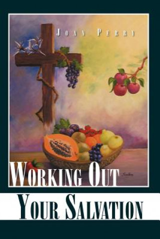 Book Working Out Your Salvation Joan Perry