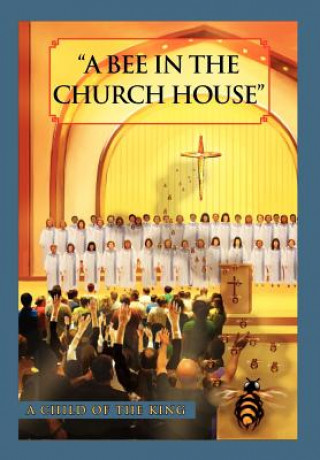 Книга Bee In The Church House G C O T K Brown-Johnson