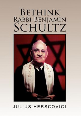 Kniha Bethink Rabbi Benjamin Schultz Julius Herscovici