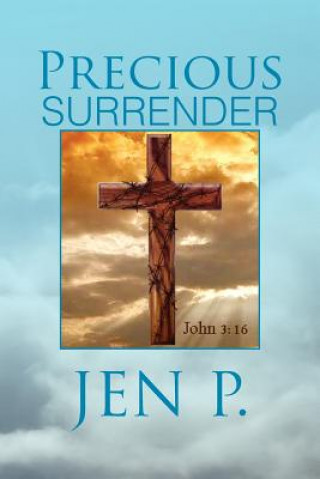 Knjiga Precious Surrender Jen P